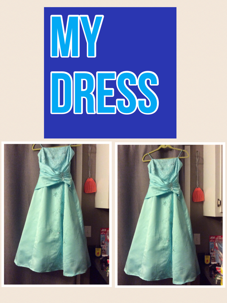 My dress 