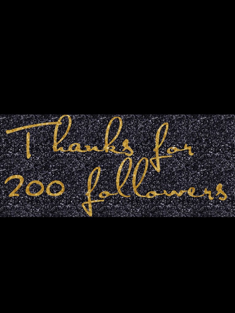 Thanks for 200 followers