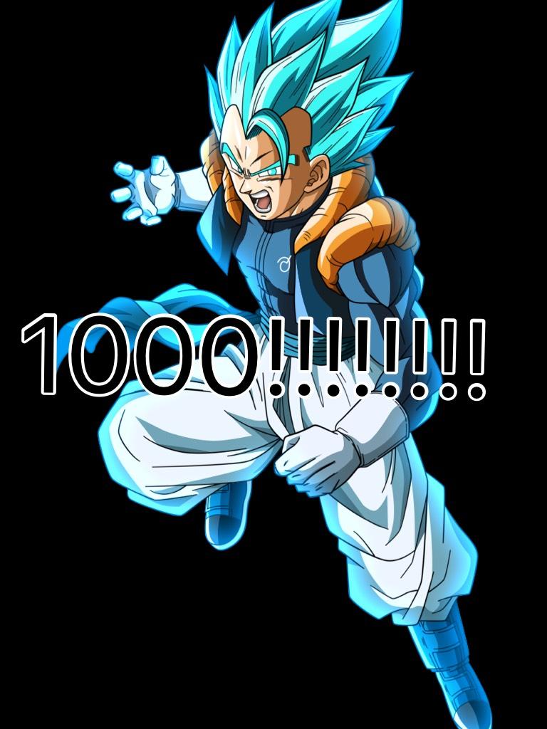 1000!!!!!!!!