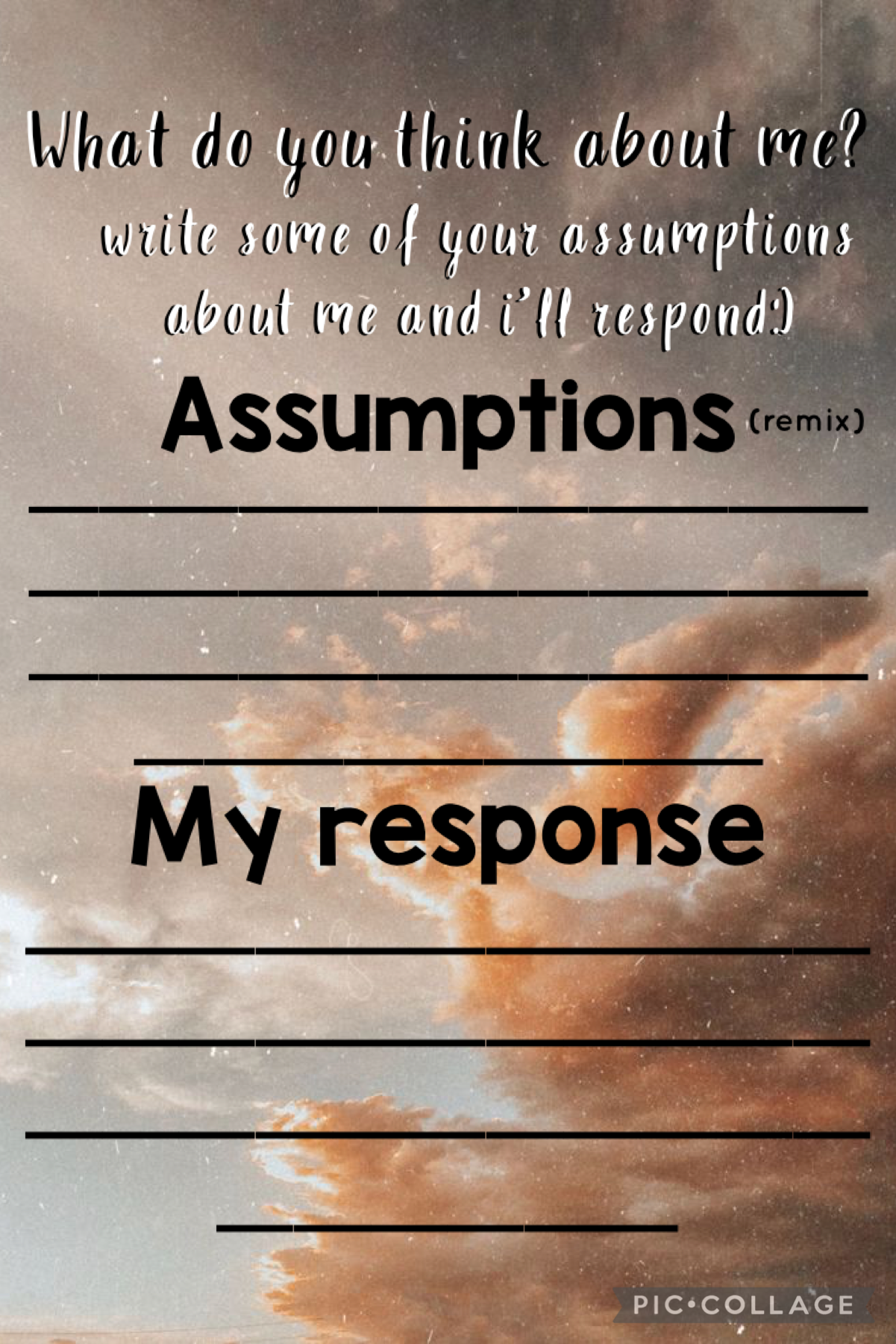 tap🌪

write your assumptions you have abt me and i’ll respond!!