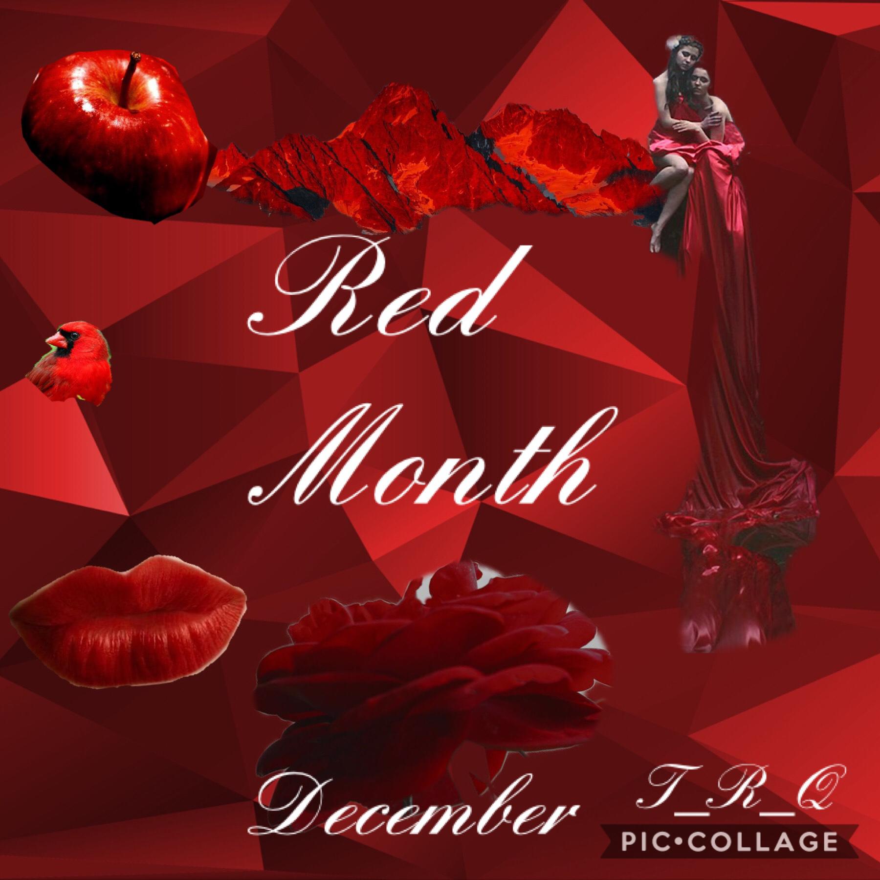        Red Month 🧣🐙🥀
December is my red month #The_Rainbow_Queen