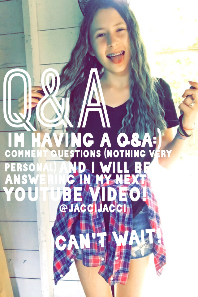 Q&A!!! Also my Flipagram is @Hi_My_Name_Is_Jacci :) ik it's long 😂 so comment Qs I can answer in an upcoming vid! 