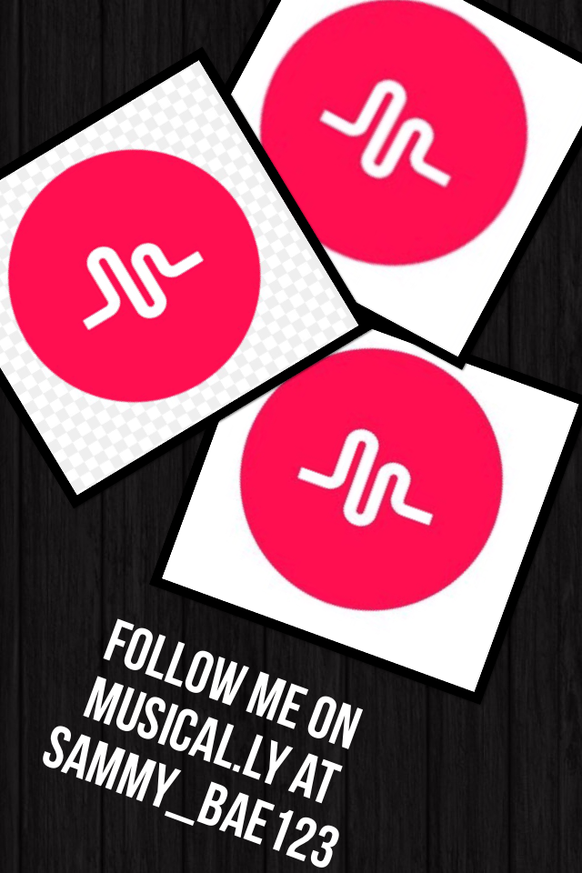 Follow me on musical.ly at sammy_bae123