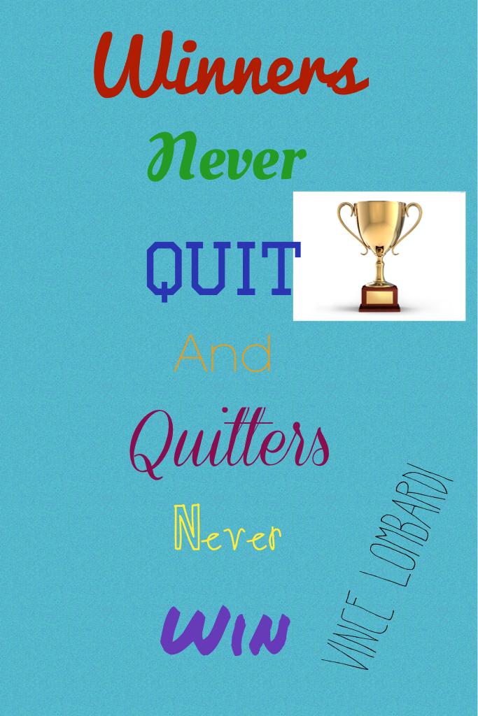 Don't quit!