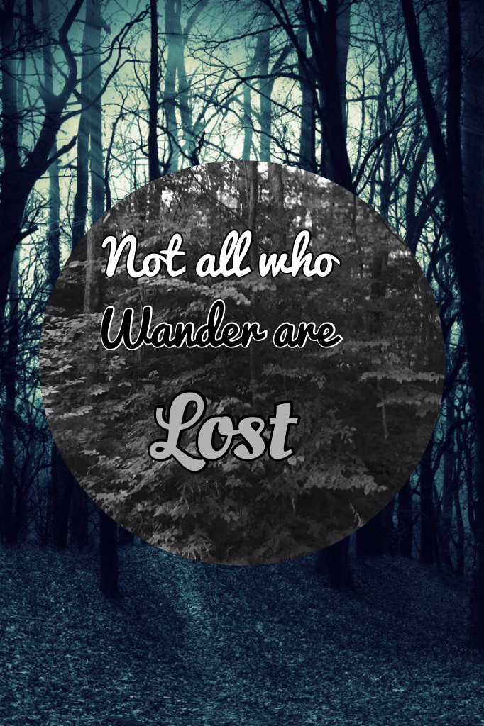 Not all who wander are lost💜👍🏻