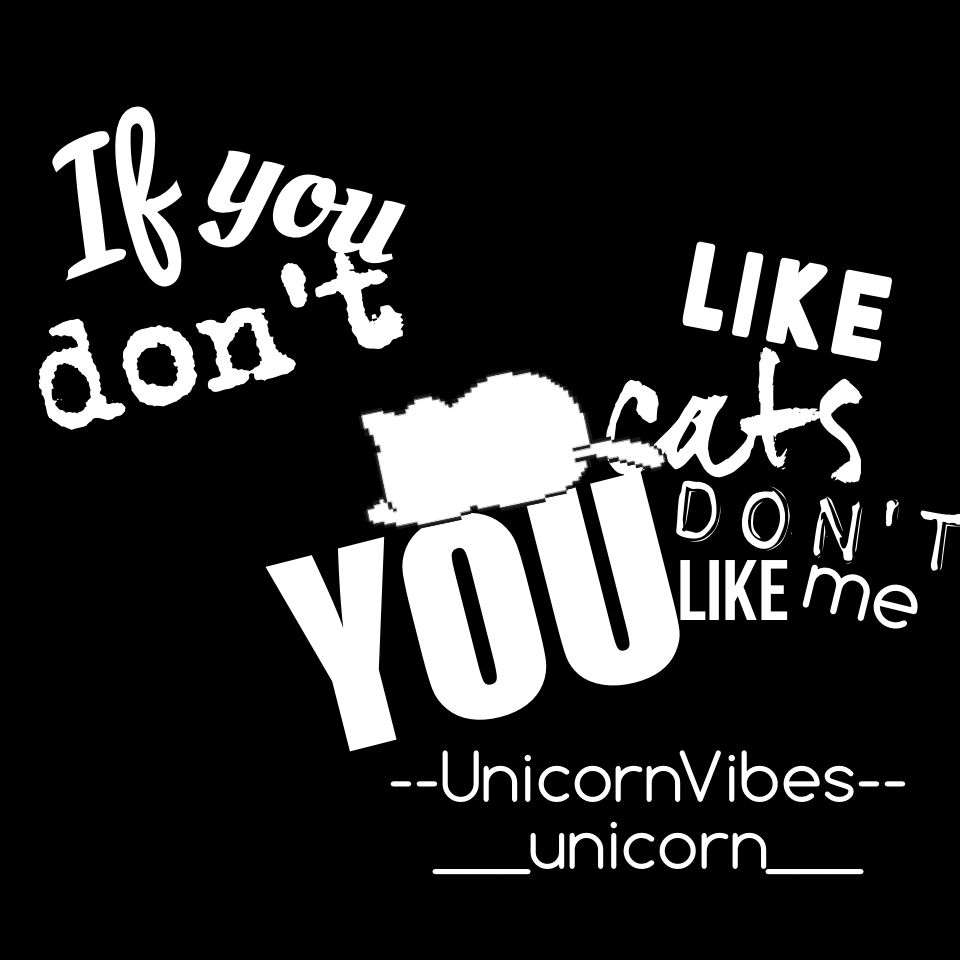 Do you like cats?//___unicorn___   #pconly #onlypc
