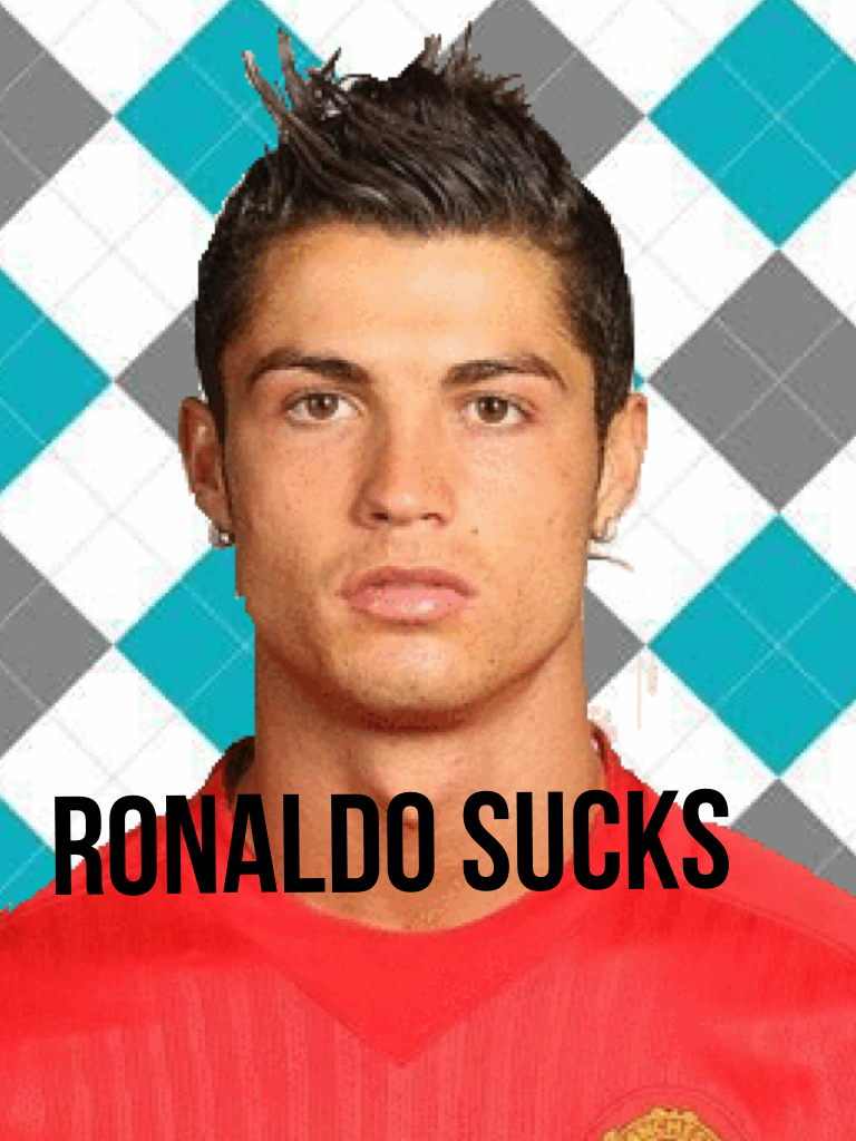 Ronaldo sucks
