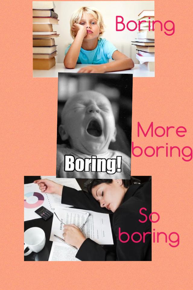 Just so boring