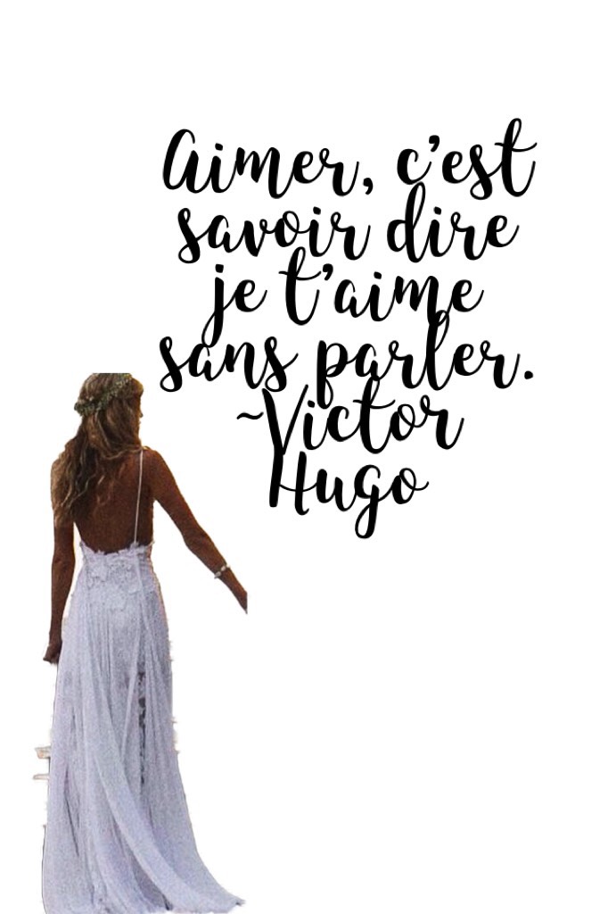 #aimer #lover #VictorHugo
