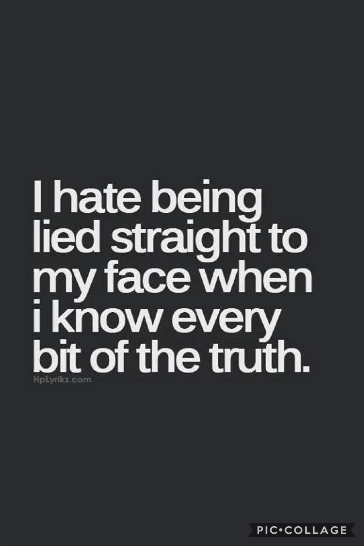 I found out a ‘friendship’ I have is made of lies. Yay.