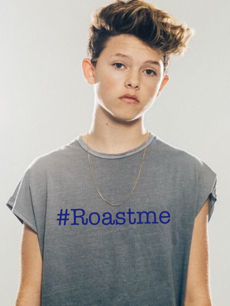 #Roastme