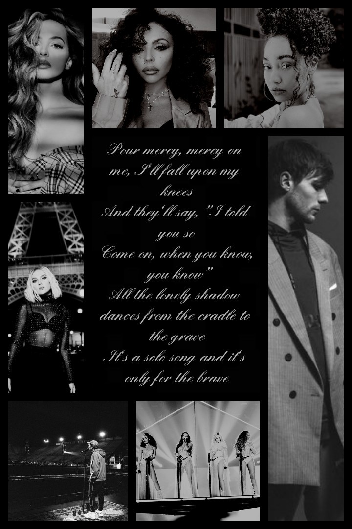 Only the Brave - Louis Tomlinson × Little Mix