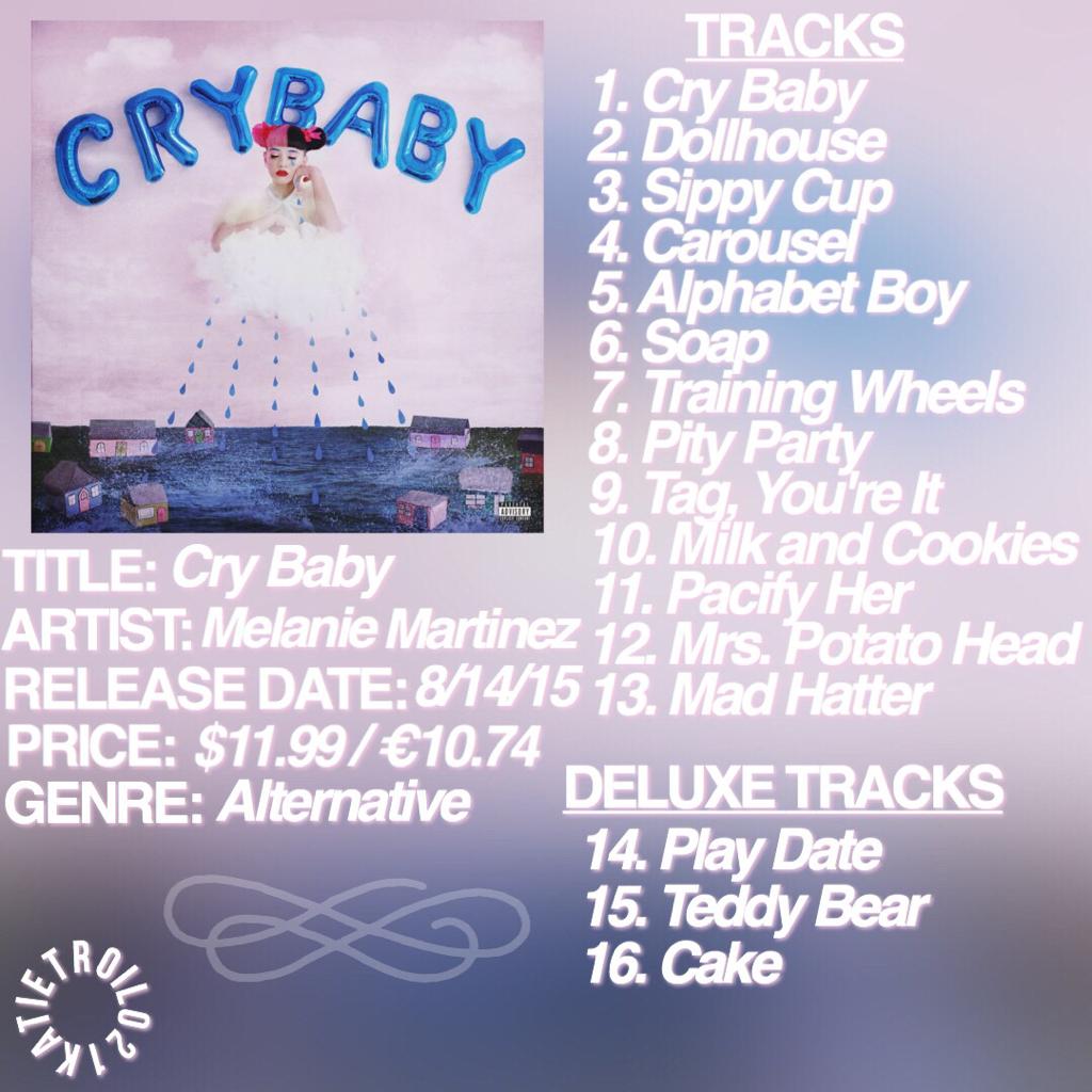 HAPPY BIRTHDAY CRY BABY!🍼💖 today Melanie's album turns 1!💕 PLEASE, if you haven't already, GO CHECK IT OUT! (I'll put a link aha)💧👶🏼

QOTP: Favorite song on Cry Baby?
AOTP: Cake🍰😉