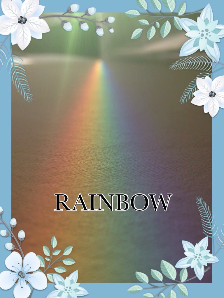 RAINBOW#I love rainbow