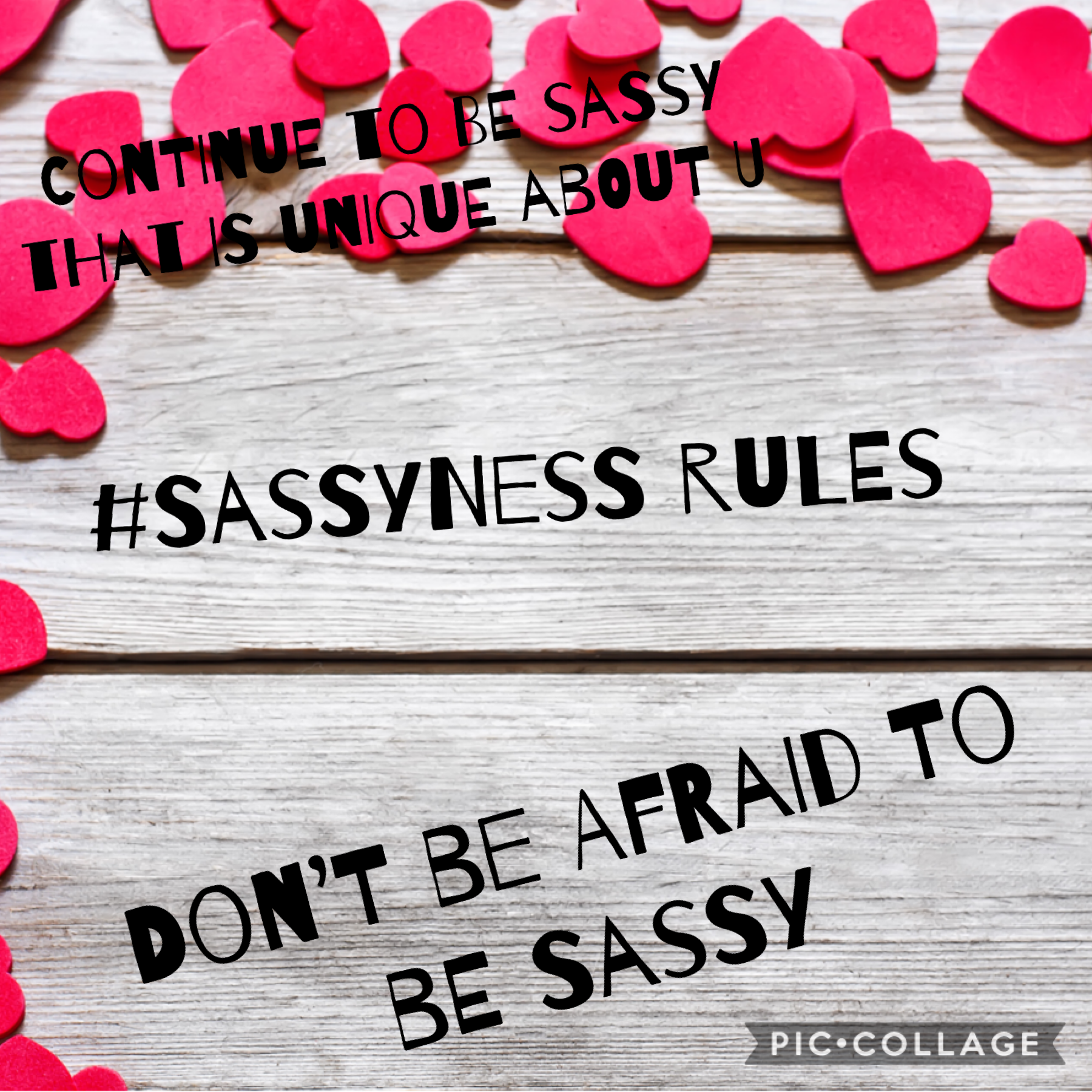 Be sassy