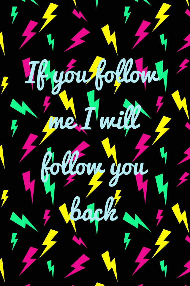 Plz follow I promise I will follow you back 