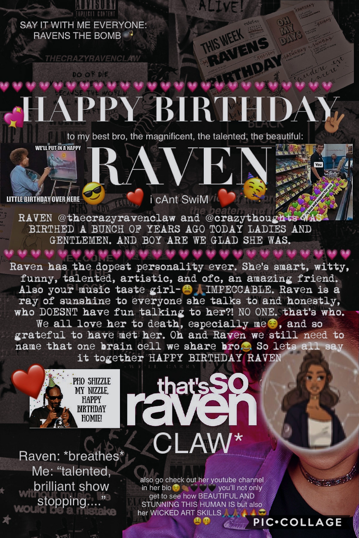 GO WISH HER HBD OR IM GONNA MAKE U LISTEN TO NICKELBACK THE REST YOUR LIFE

now there’s a threat🤡 so maybe u should go do that👀

HAPPY BIRTHDAY RAVENNN🥳🥳

(i can’t swim) gEt iT. viNe rEFerEnce