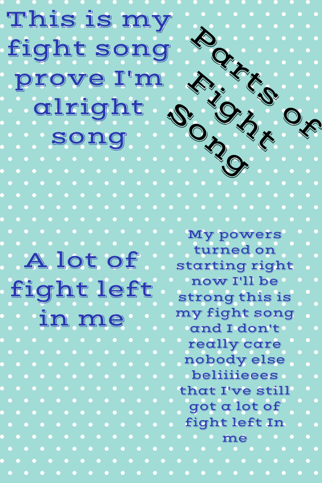 Parts of  Fight Song