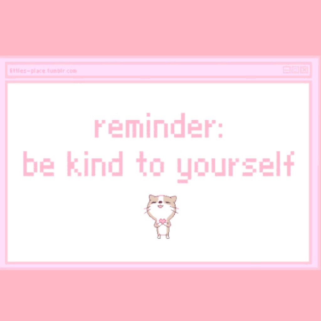 You deserve kindness🌷it’s okay if all you did today was survive🌸have a nice meal, read what your heart desires, or binge your favorite show🌺treat yourself💗