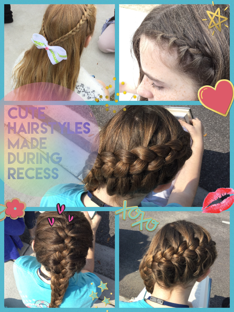 Awesome hairstyles made during recess