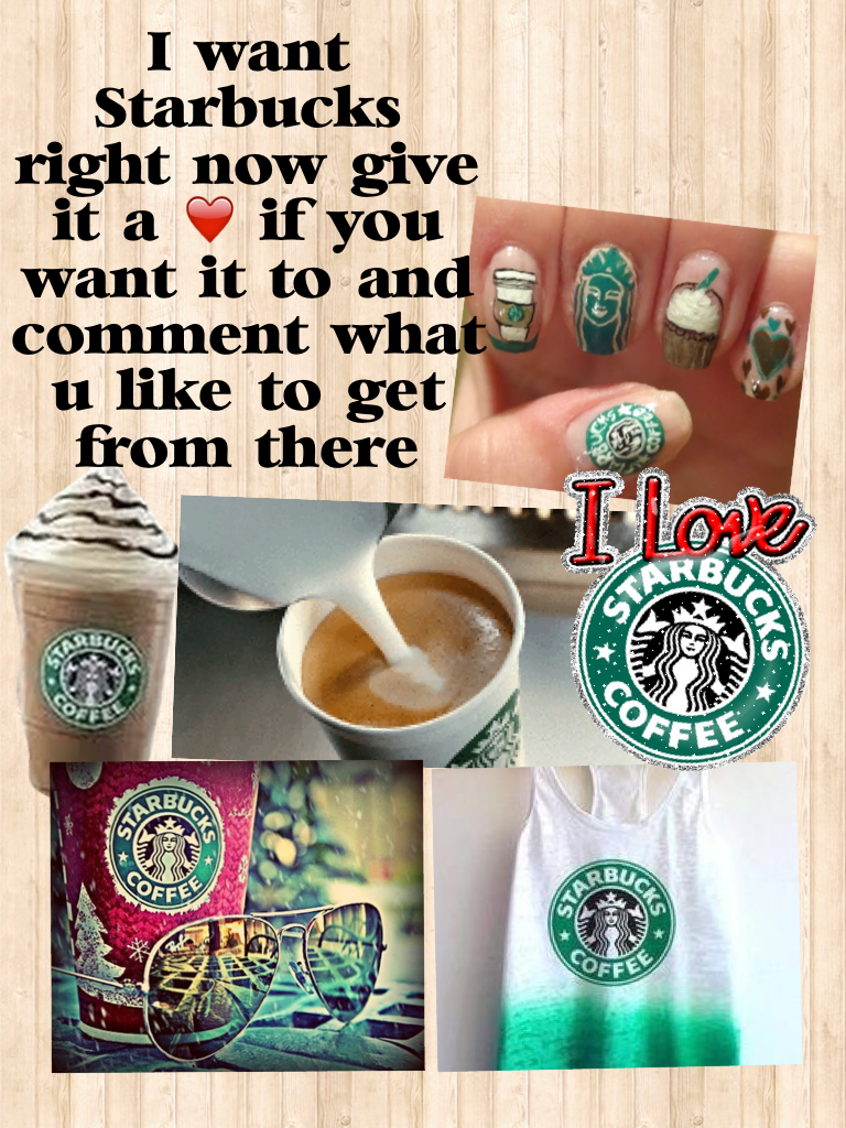 I want Starbucks right now give it a ❤️ if you want it to and comment what u like to get from there!