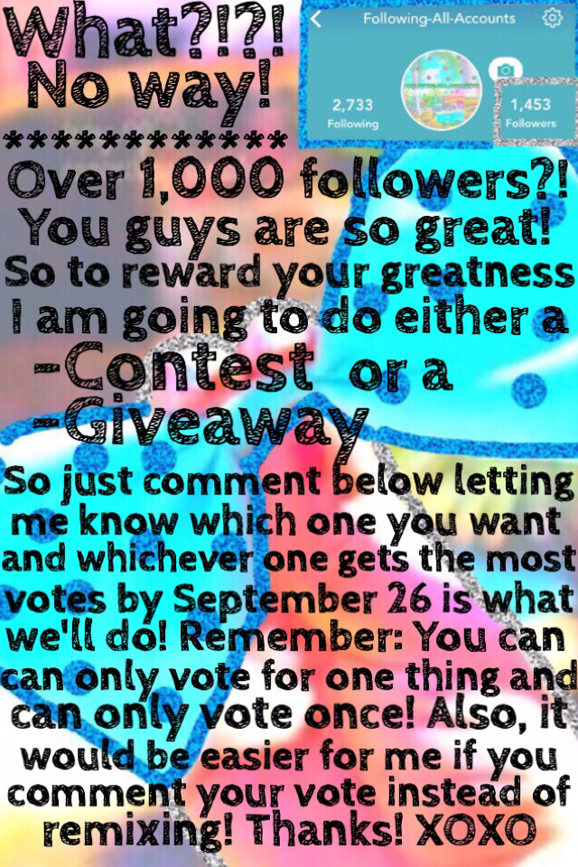 💙💦Click Here💦💙

Sorry for being inactive lately! Been busy with school!😬 

Thanks for over 1,000 followers! You guys rock!😎

Only vote once for either Contest OR Giveaway! Don't vote for both! 

Love y'all! XOXO 💙