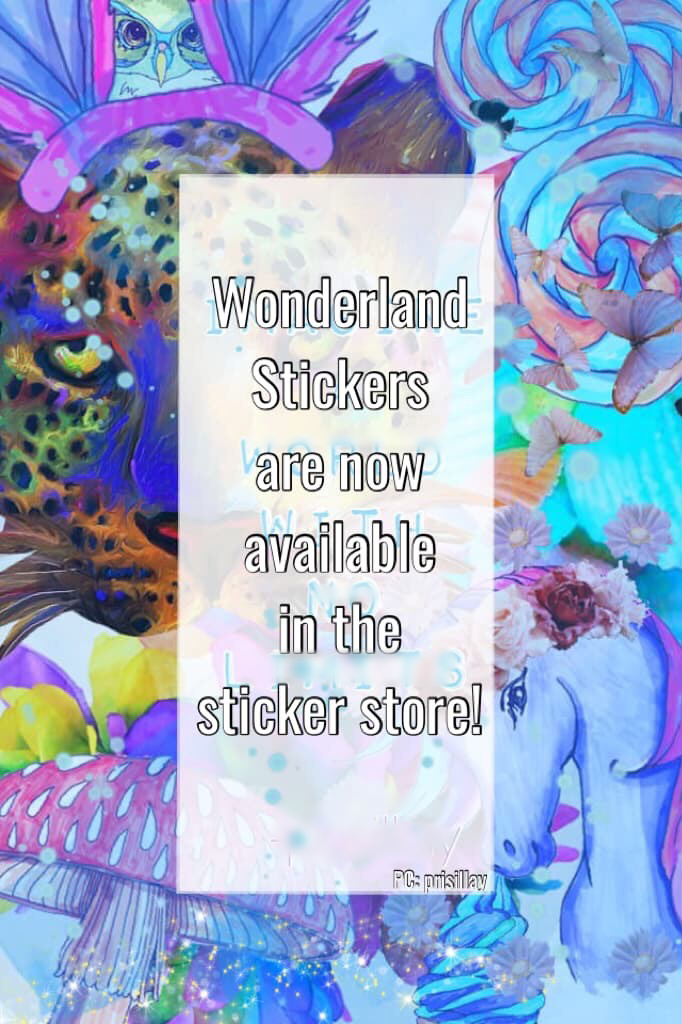 Wonderland Stickers!