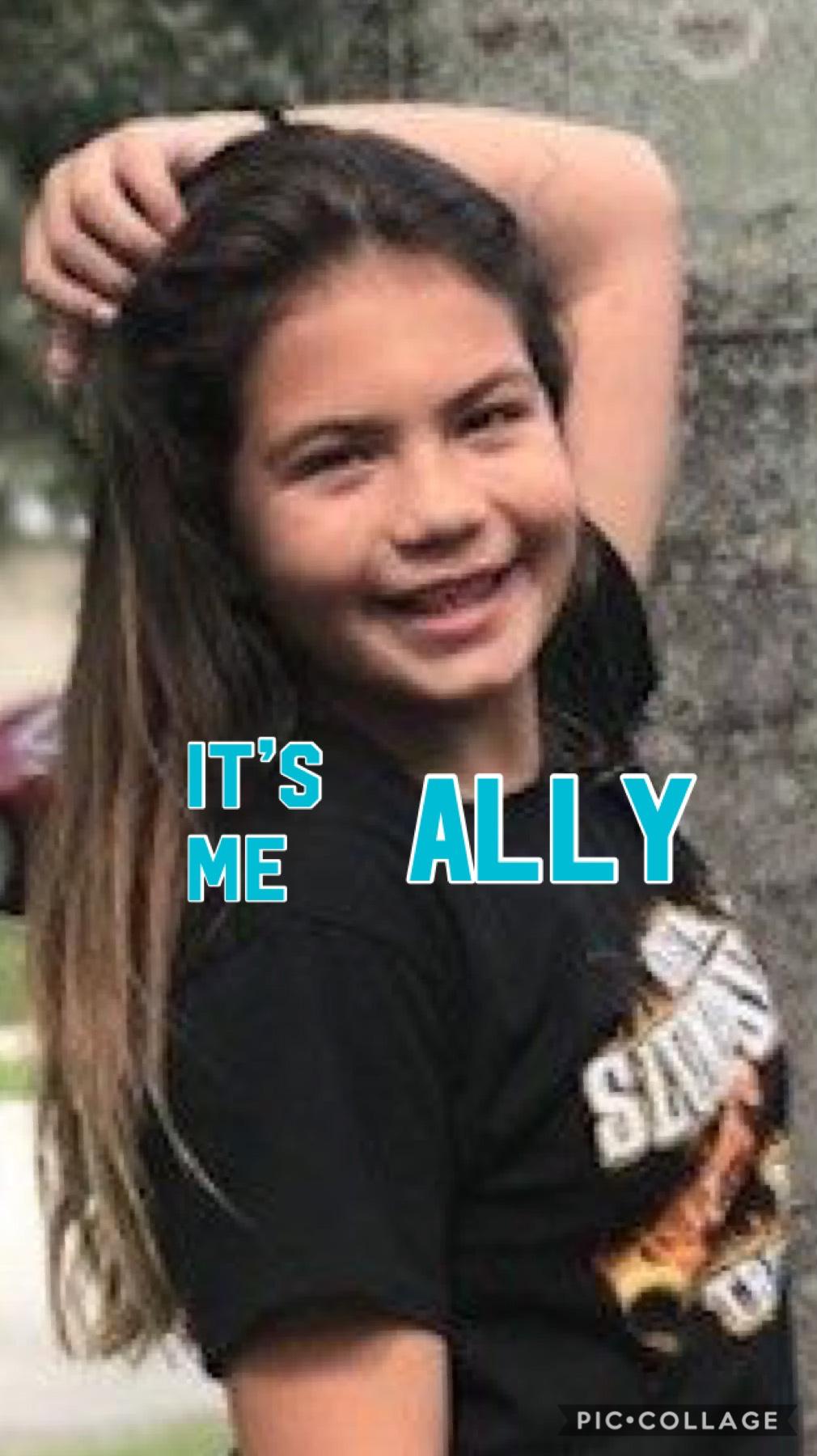 It’s me Ally / Sister Forever