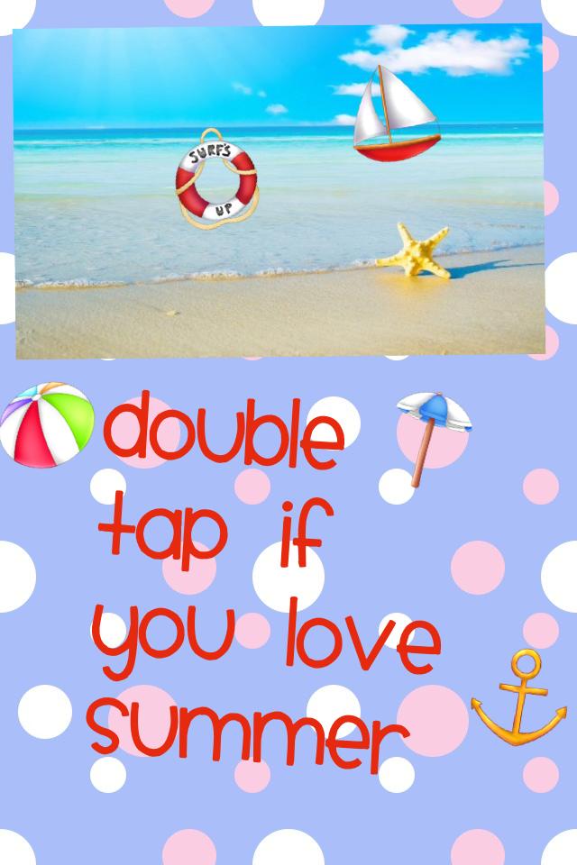 Double tap if you love summer