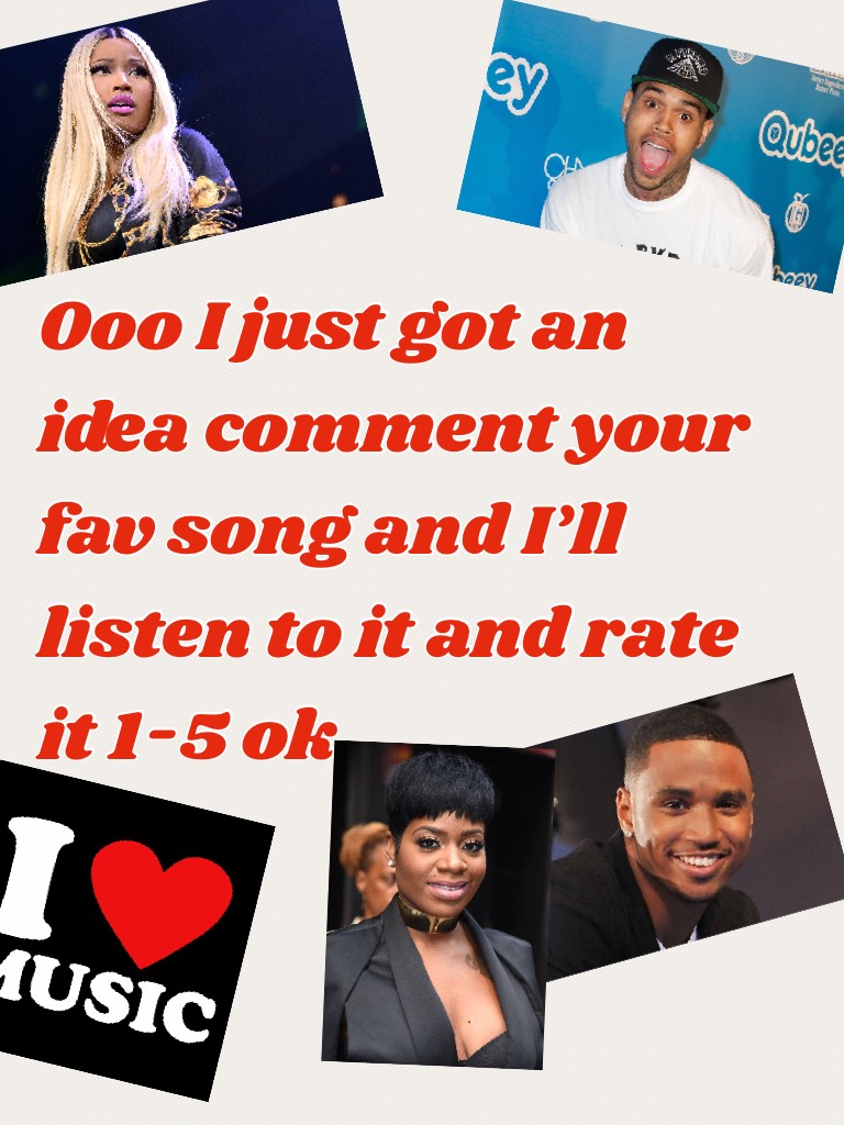 It can be dirty, romantic, hip hop, country , gospel, pop just anything comment your fav song k