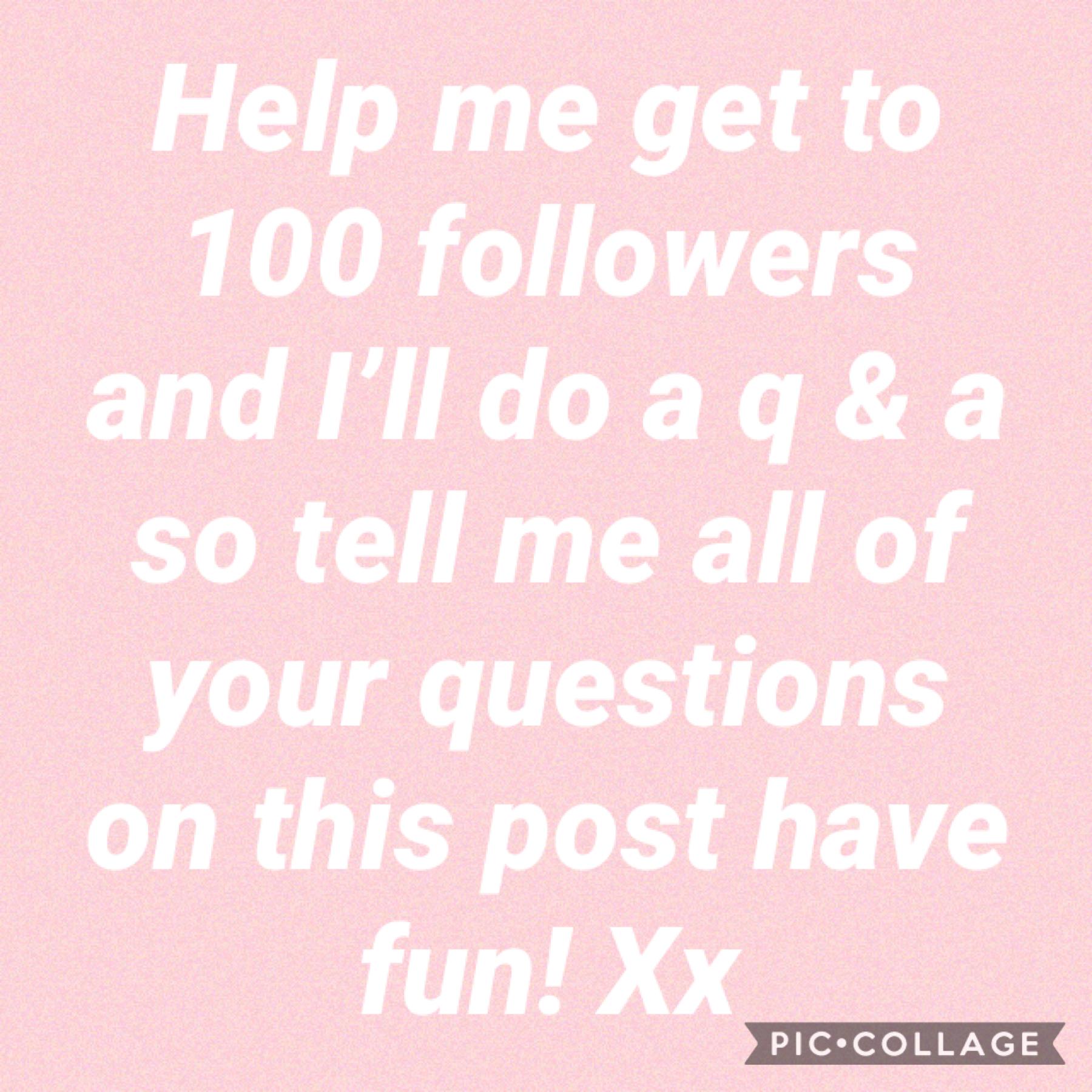 🌟✨🦋Ask me all of your questions I’ll answer them and please get me to 100 followers I’m following everyone back🦋✨🌟 have fun!