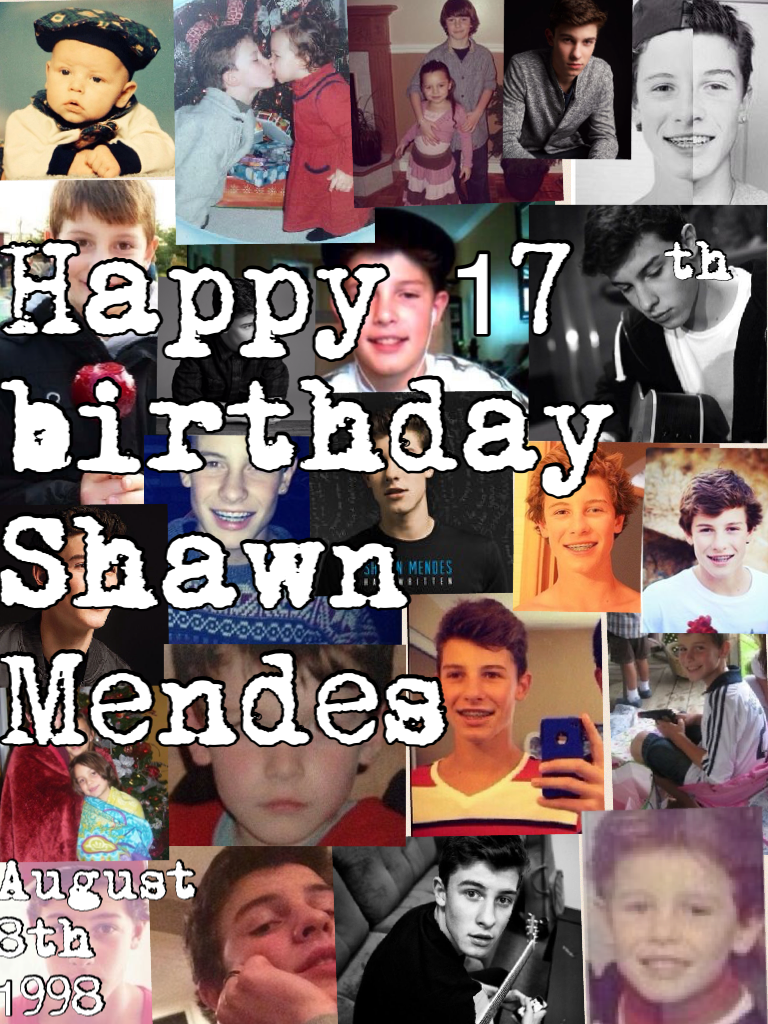 Happy 17 birthday Shawn Mendes 