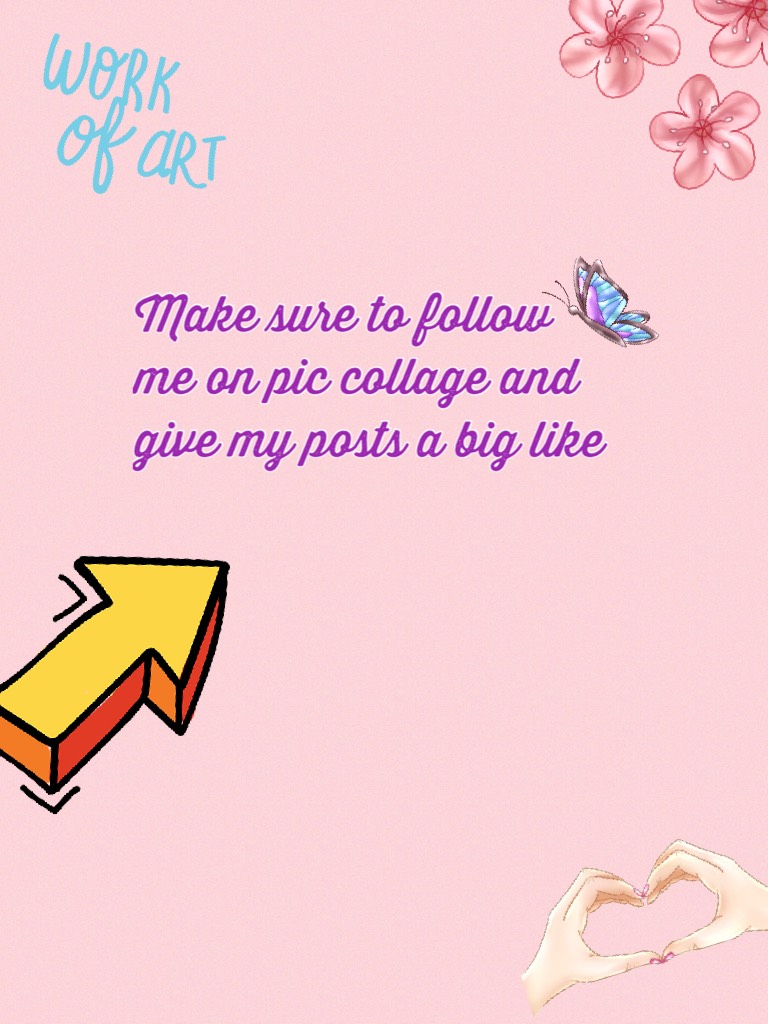 Make sure to follow me on pic collage and give my posts a big like 