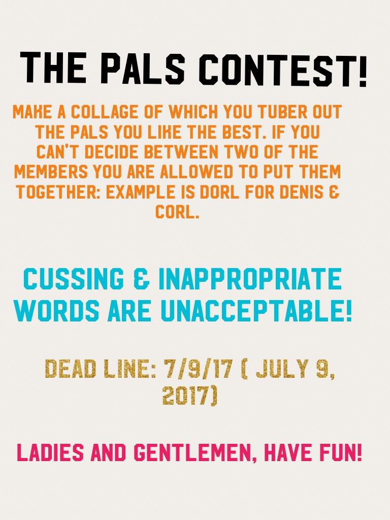The Pals Contest!