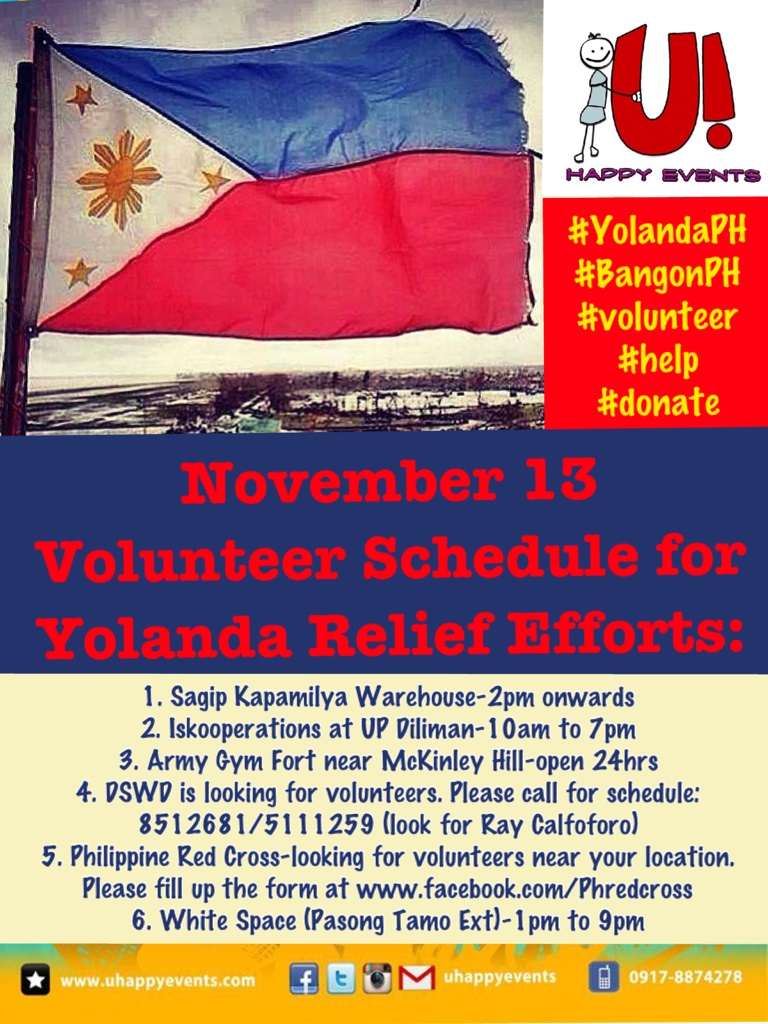 November 13 
Volunteer Schedule for 
Yolanda Relief Efforts
