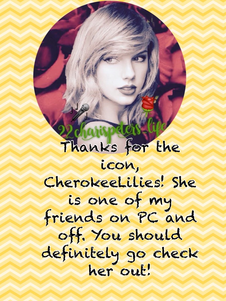 Thanks for the icon, CherokeeLilies! She is one of my friends on PC and off. You should definitely go check her out! 