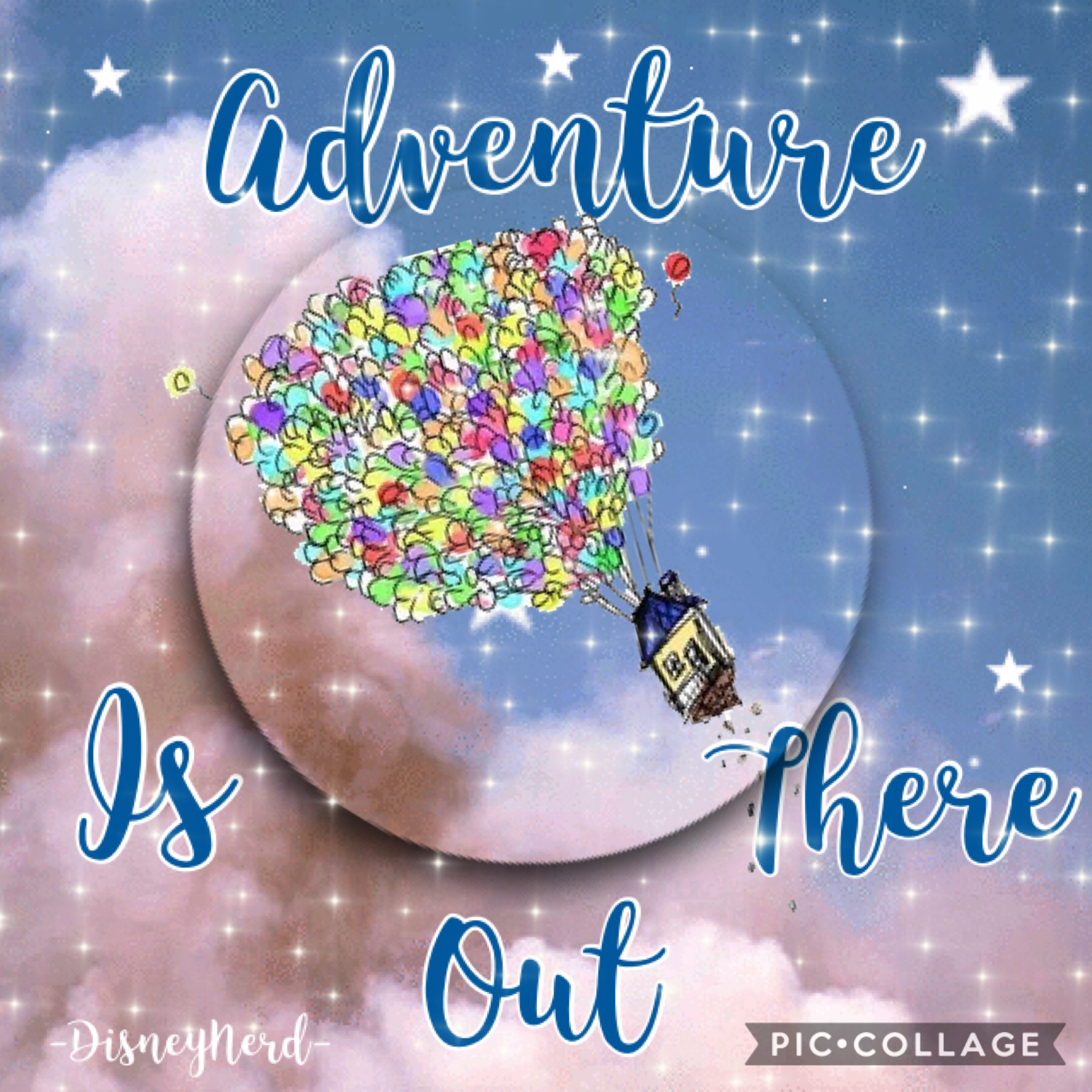 Adventure is out there ~ UP🎈
