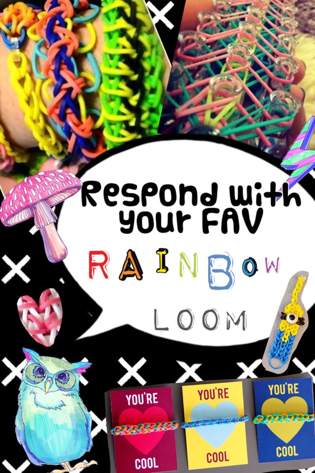 Respond with your favorite rainbow loom ♥️