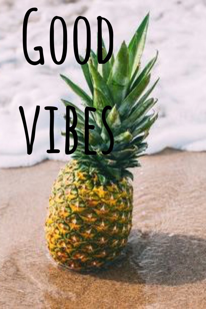 #Always have good vibes
