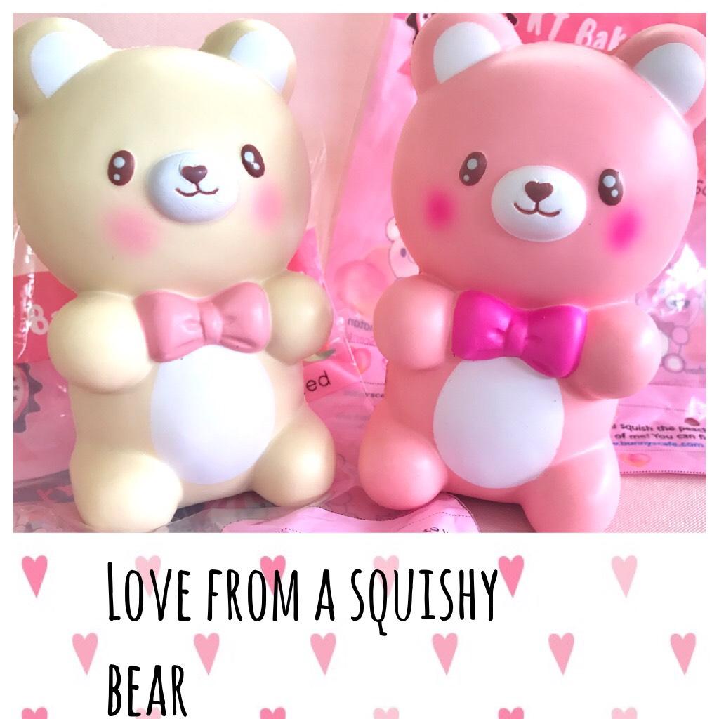 Love from a squishy bear
