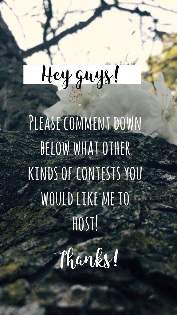 Please comment down below what other kinds of contests you would like me to make! 