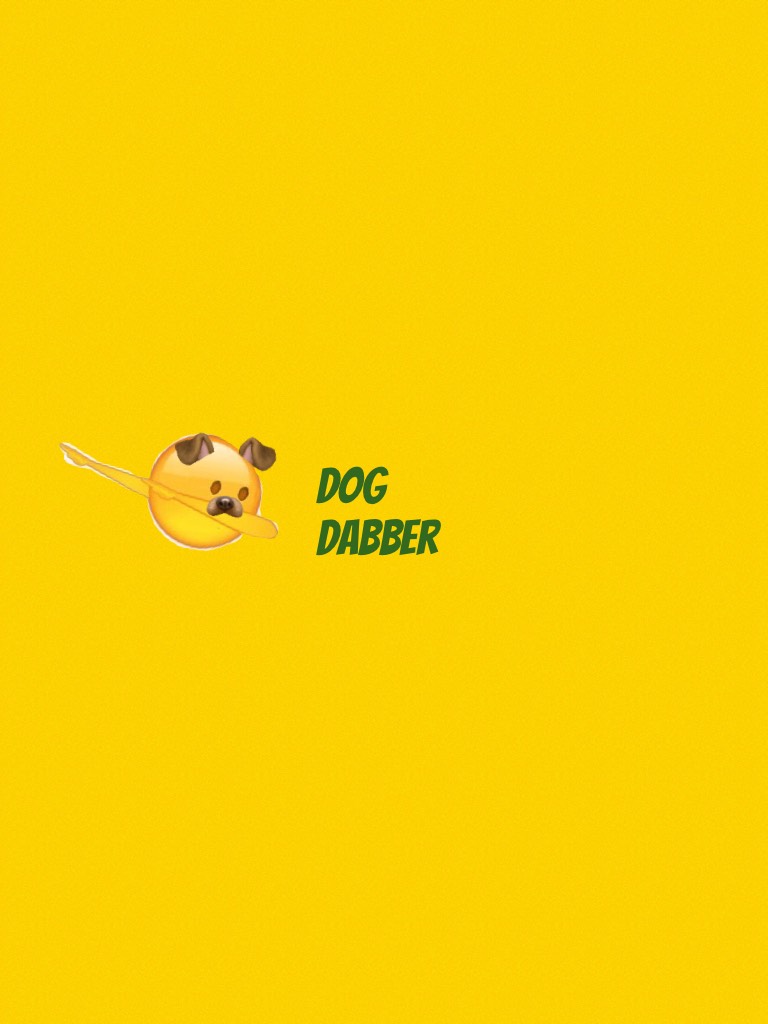 Dog dabber 