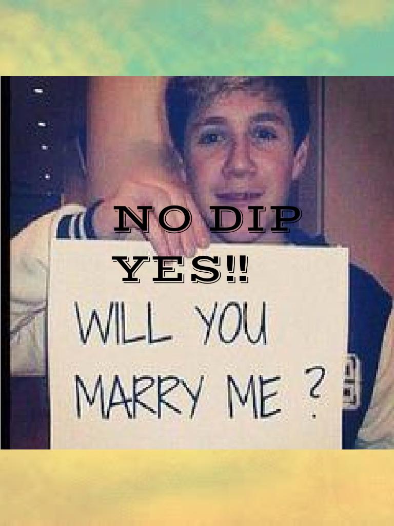 NO DIP 
YES!!