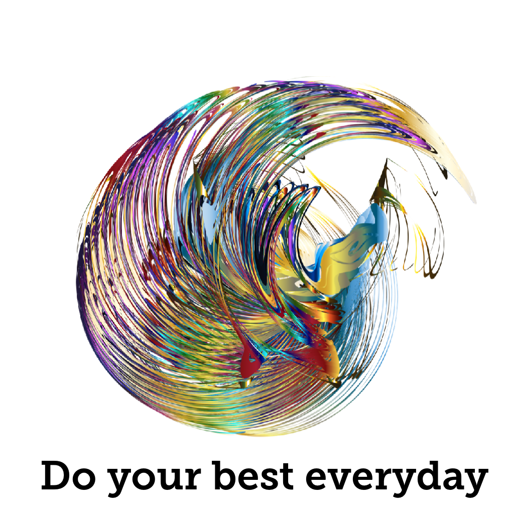 Do your best everyday 