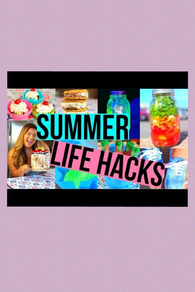 Summer life hacks