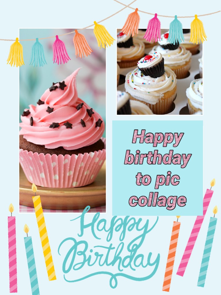 Happy birthday to pic collage 