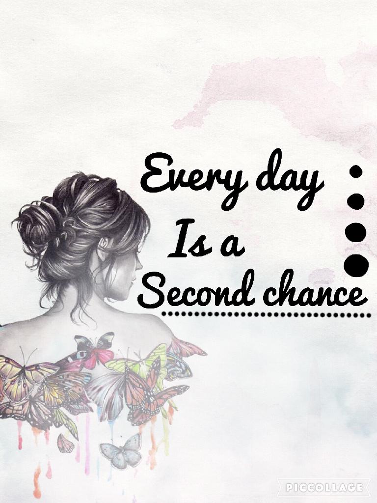 ~ every day's a second chance😌 ~