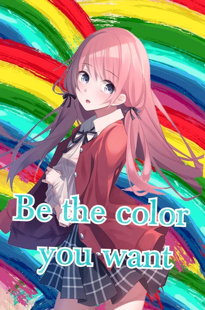 Be the color you want👌