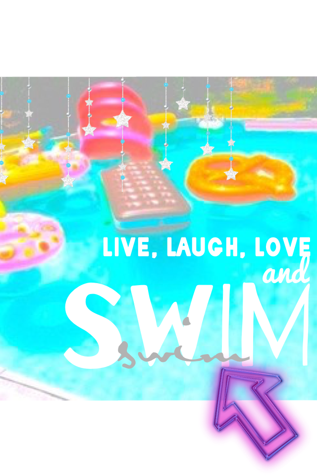 -I love swimming!-