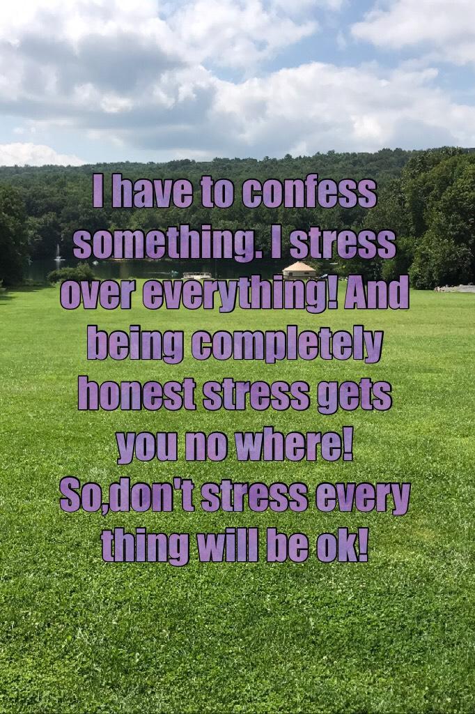 Try not to stress I know  that's easier said then done, but you will do so much better without stress 💕